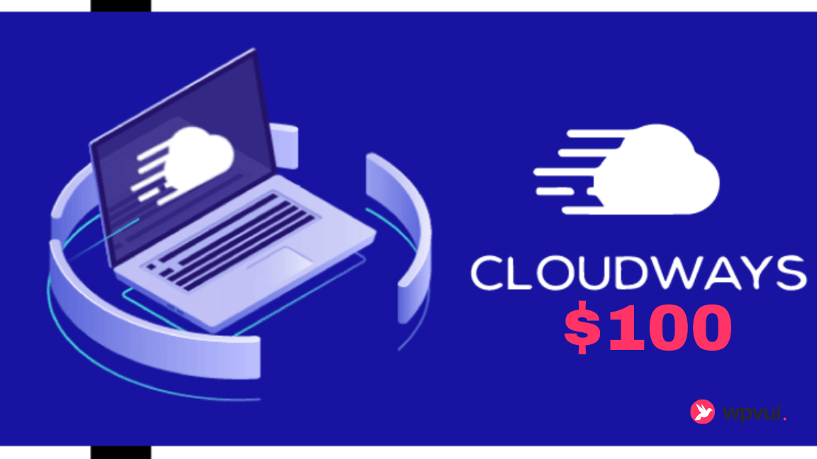 Cloudways $100 Credits